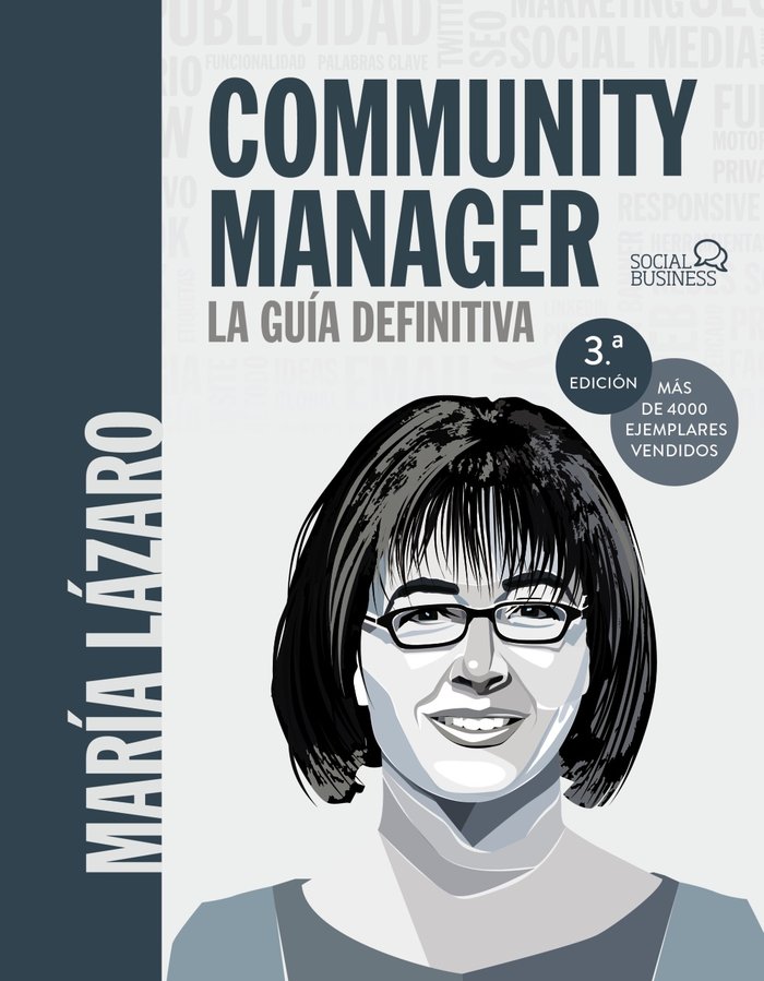 Community manager. La guía definitiva, de Lázaro Ávila, María | portada del libro