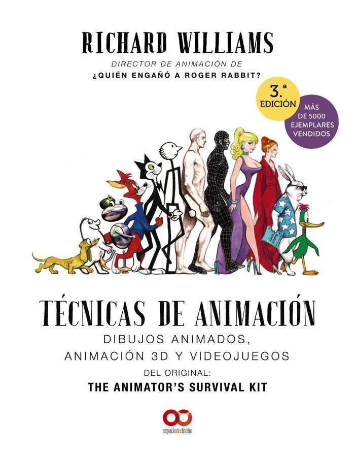 Técnicas de animación. Dibujos animados, animación 3D y videojuegos, de Williams, Richard | portada del libro