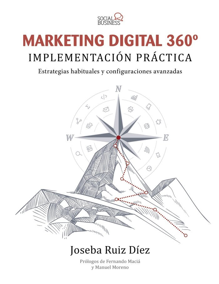 Marketing Digital 360º. Implementación práctica, de Ruiz Díez, Joseba | portada del libro