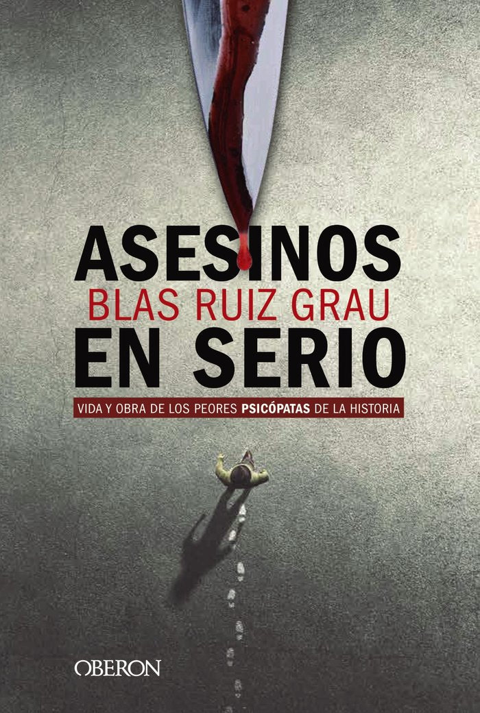 Asesinos en serio, de Ruiz Grau, Blas | portada del libro