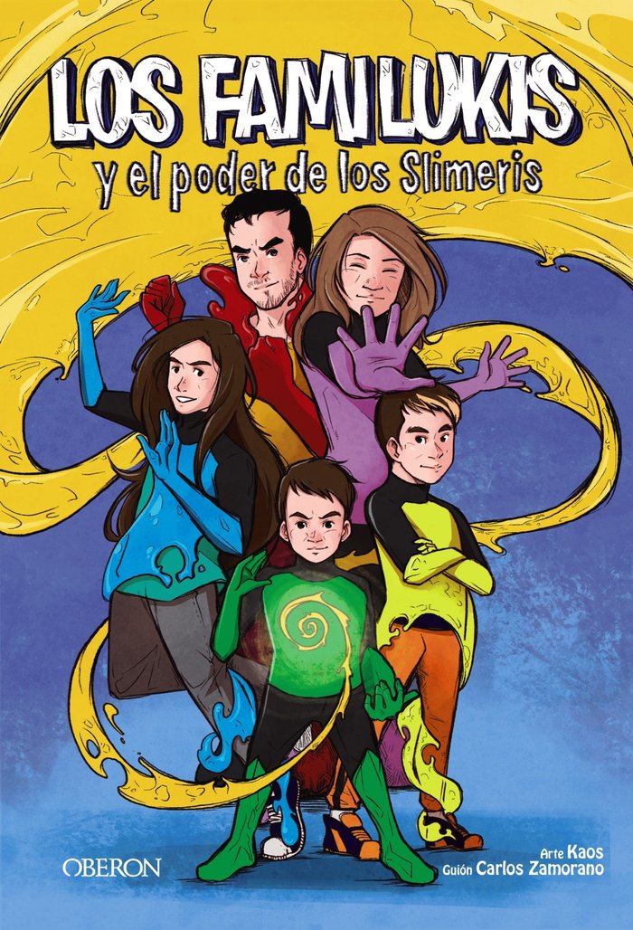 Los Familukis y el poder de los Slimeris, de Zamorano Rodríguez, Carlos | portada del libro