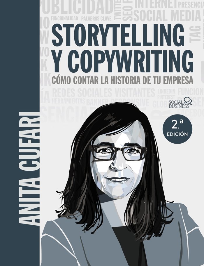 Storytelling y copywriting. Cómo contar la historia de tu empresa, de Cufari, Anita A. | portada del libro