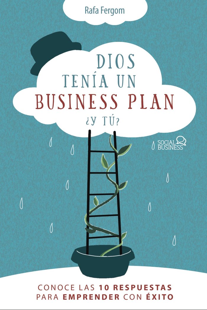 Dios tenía un business plan. ¿Y tú?, de Fergom, Rafa | portada del libro