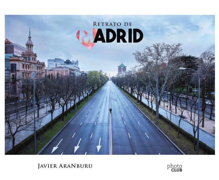 Retrato de Madrid, de Aranburu, Javier | portada del libro