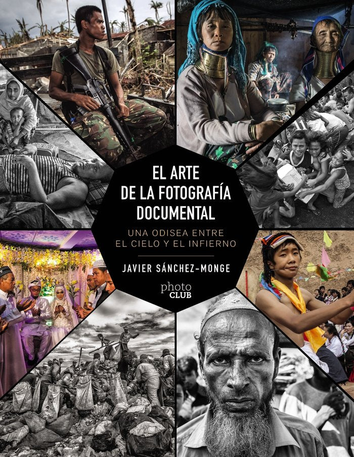 El arte de la fotografía documental, de Sánchez-Monge Escardó, Javier | portada del libro