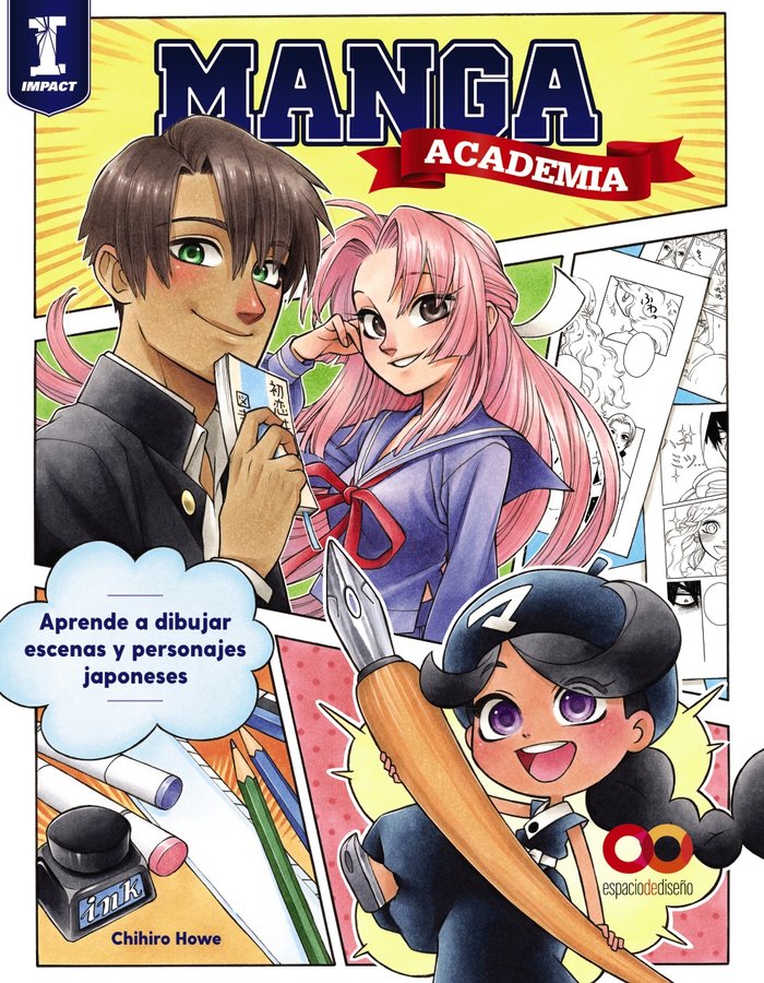 ACADEMIA MANGA. APRENDE A DIBUJAR ILUSTRACIONES AL ESTILO JAPONES, de HOWE, CHIHIRO | portada del libro