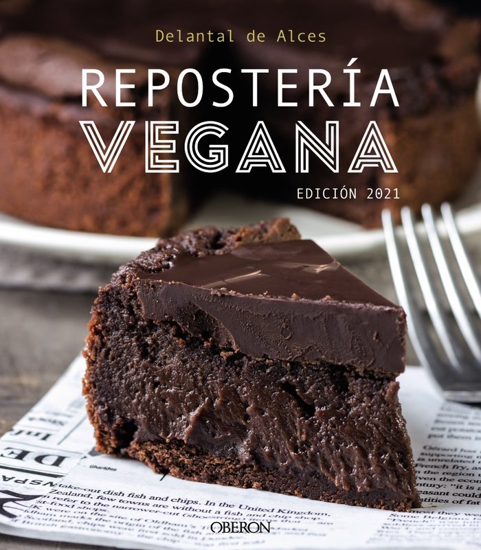 REPOSTERIA VEGANA. EDICION 2021, de DELANTAL DE ALCES | portada del libro