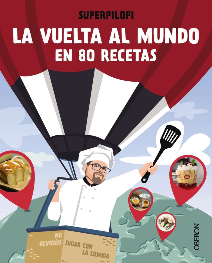 LA VUELTA AL MUNDO EN 80 RECETAS, de SUPERPILOPI | portada del libro