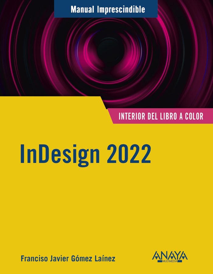 InDesign 2022, de GOMEZ LAINEZ, F.JAVIER | portada del libro