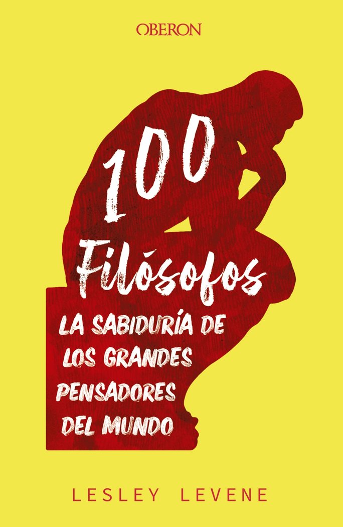 100 FILOSOFOS, de LEVENE, LESLEY | portada del libro