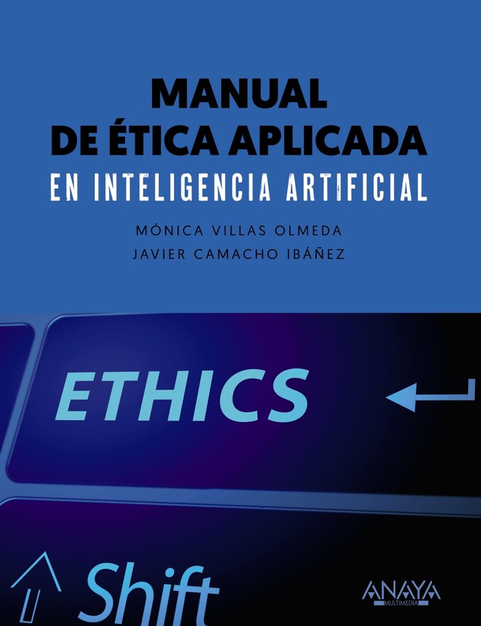 MANUAL DE ETICA APLICADA EN INTELIGENCIA ARTIFICIAL, de VILLAS OLMEDA, MONICA | portada del libro