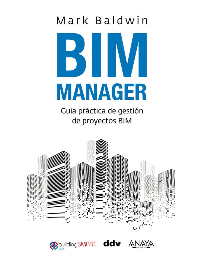 BIM MANAGER, de BALDWIN, MARK | portada del libro