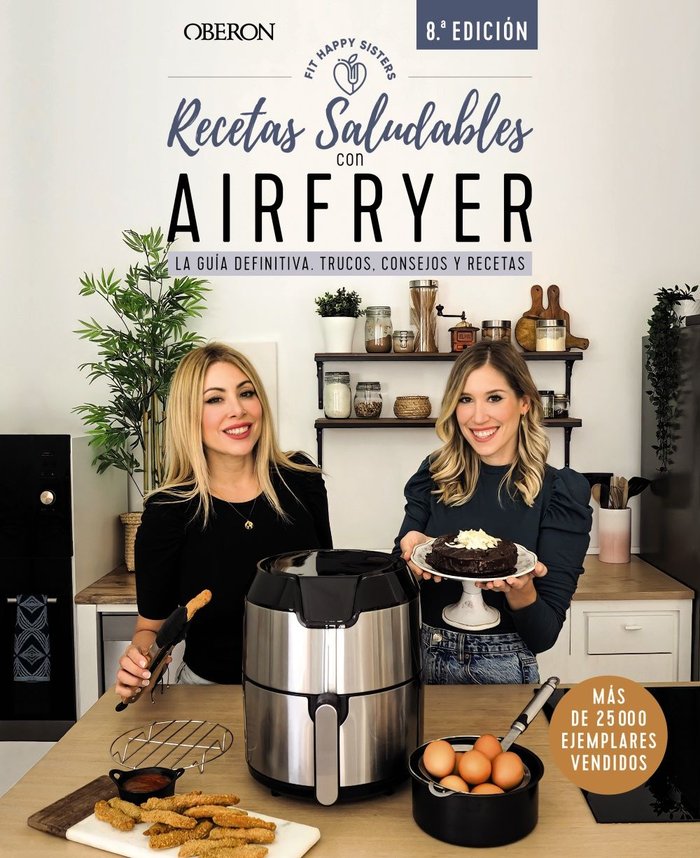RECETAS SALUDABLES CON AIRFRYER, de FIT HAPPY SISTERS, ANI Y SARA | portada del libro
