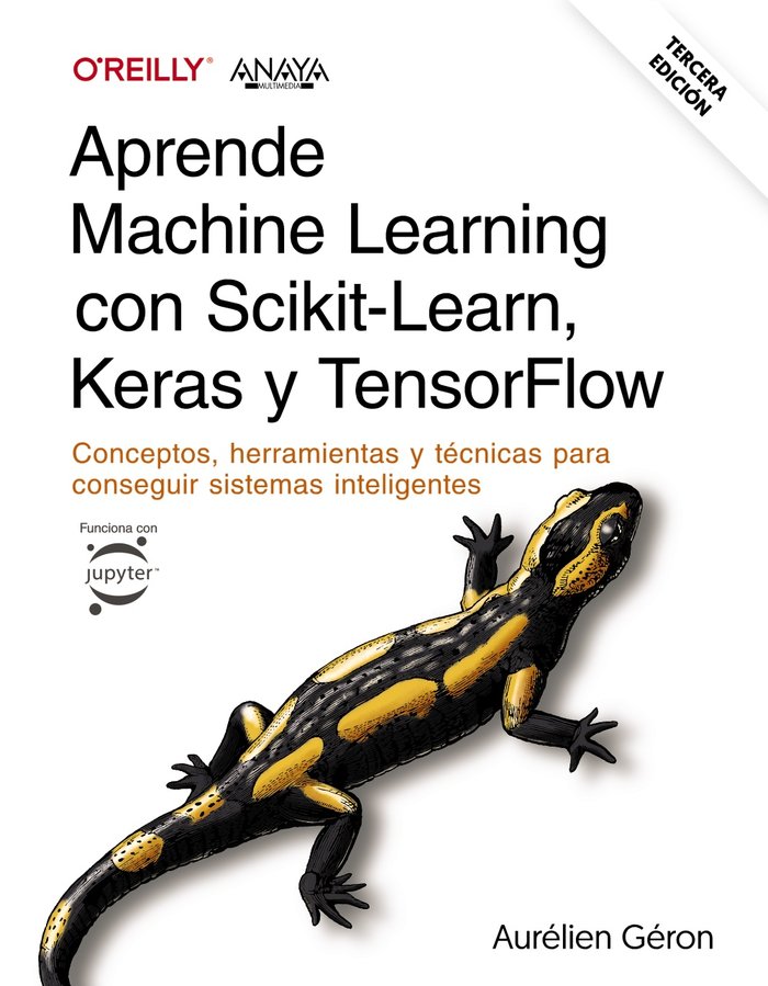 APRENDE MACHINE LEARNING CON SCIKIT LEARN KERAS Y TENSORFLO, de GERON, AURELIEN | portada del libro