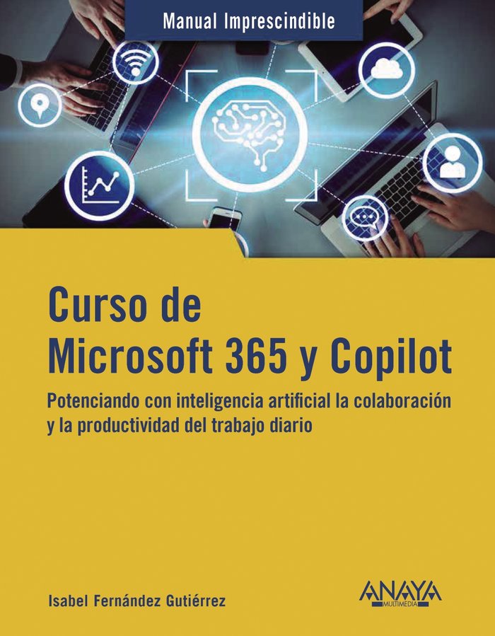 CURSO DE MICROSOFT 365 Y COPILOT, de FERNANDEZ GUTIERREZ, ISABEL | portada del libro