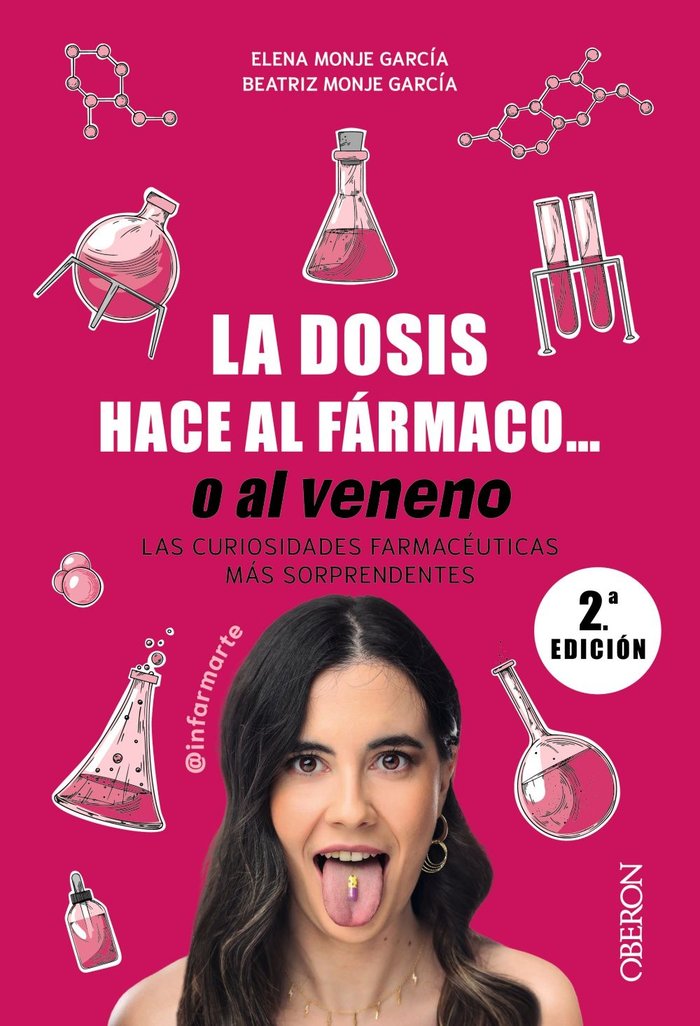 LA DOSIS HACE AL FARMACO... O AL VENENO, de MONJE GARCIA (@INFARMARTE), ELENA | portada del libro