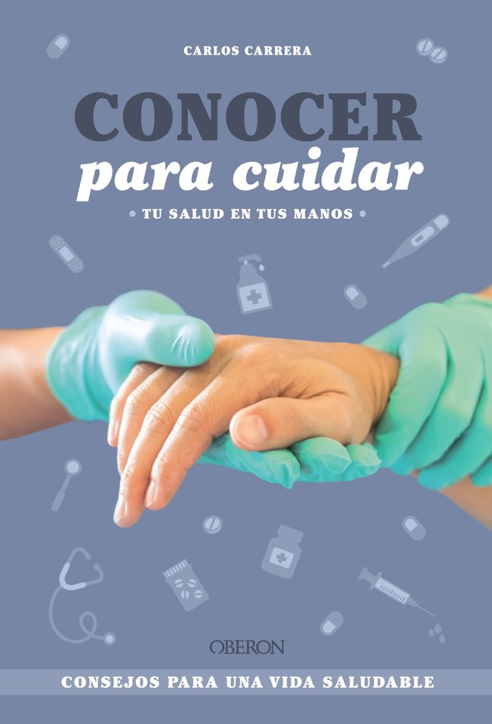 Conocer para cuidar, de CARRERA TOMAS (@CARLOSCENFERMERO), CARLO | portada del libro