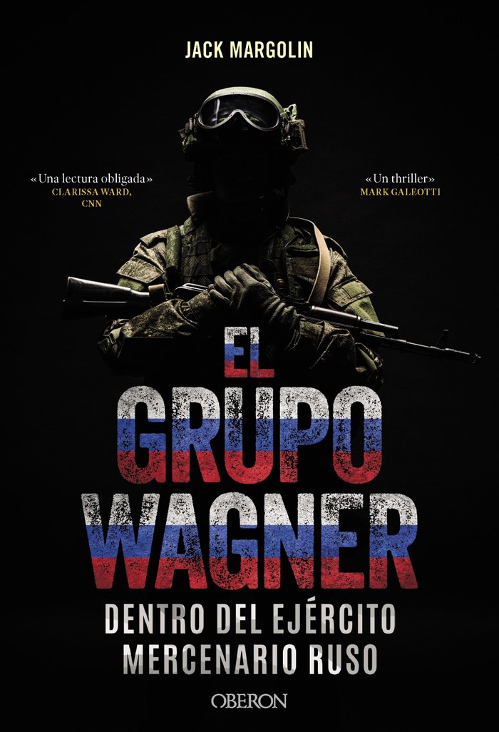 EL GRUPO WAGNER DENTRO DEL EJERCITO MERCENARIO RUSO, de MARGOLIN, JACK | portada del libro