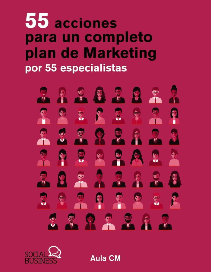 55 acciones para un completo plan de marketing por 55 especialistas, de AULA CM | portada del libro
