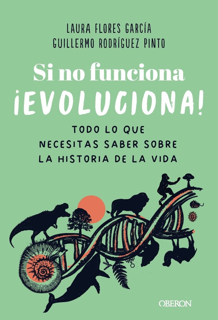 SI NO FUNCIONA EVOLUCIONA, de FLORES GARCIA, LAURA | portada del libro