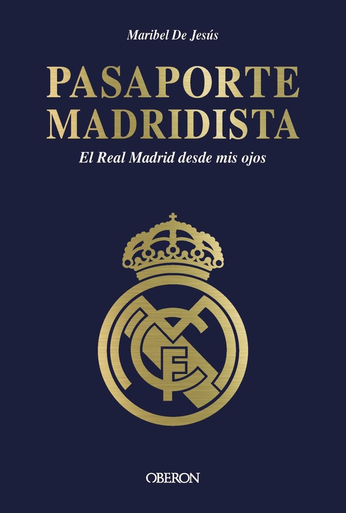 PASAPORTE MADRIDISTA, de DE JESUS DOMINGUEZ, MARIA ISABEL | portada del libro