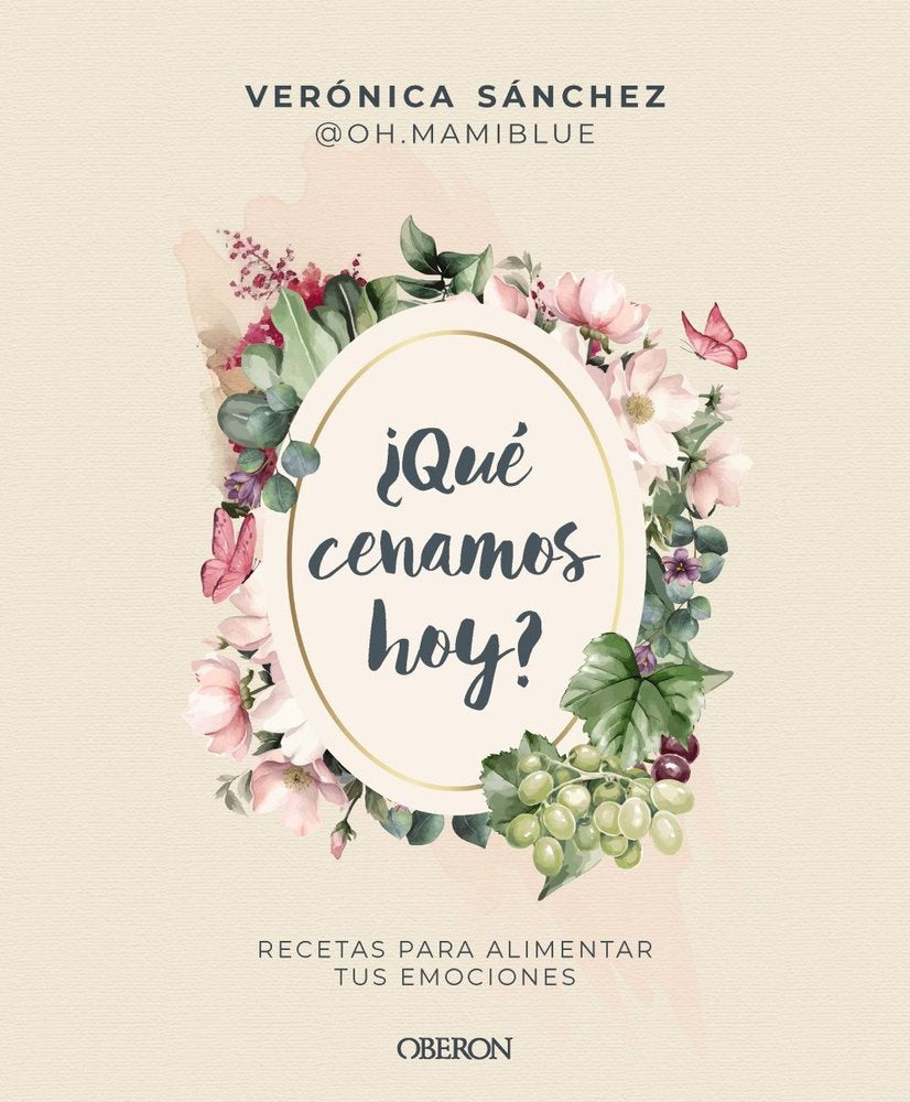 QUE CENAMOS HOY, de SANCHEZ (@OH.MAMIBLUE), VERONICA | portada del libro