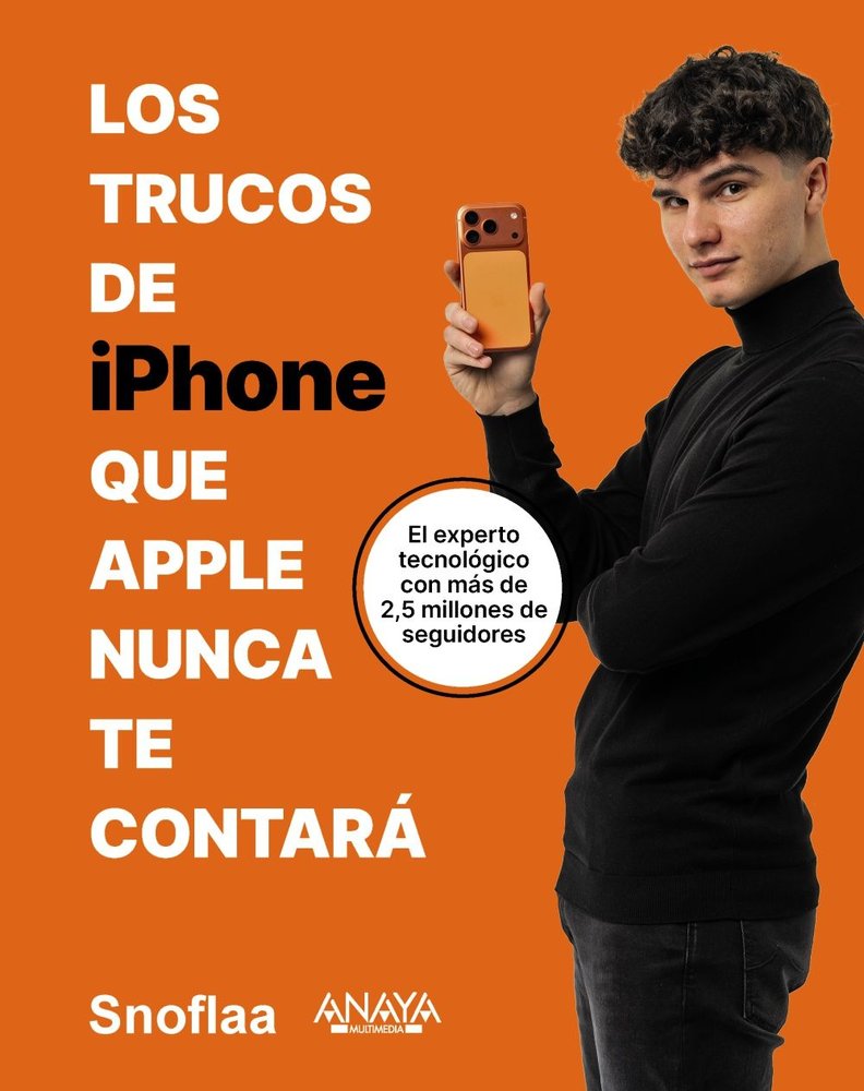 LOS TRUCOS DE IPHONE QUE APPLE NUNCA TE CONTARA, de SNOFLA | portada del libro