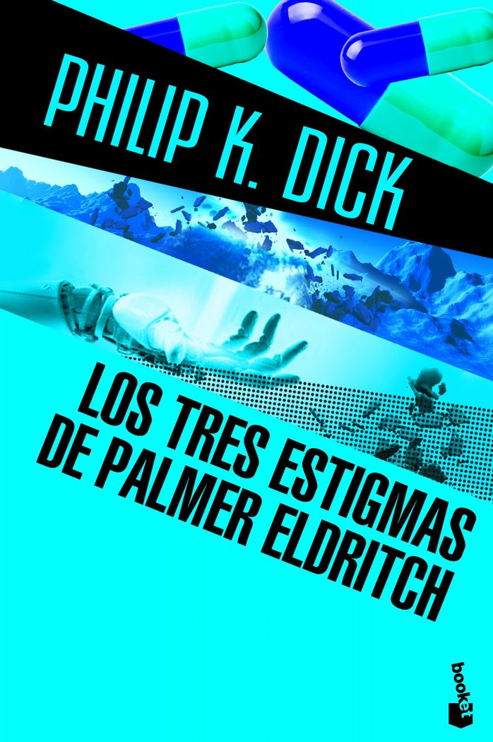 Los tres estigmas de Palmer Eldritch, de Dick | portada del libro