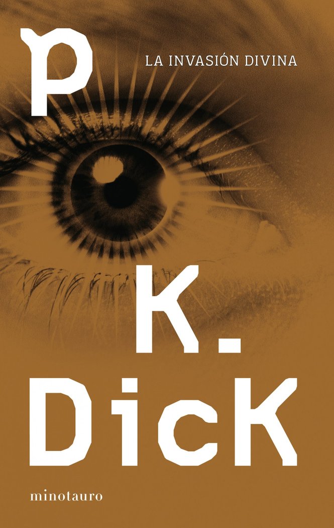 La invasión divina, de Dick, Philip K. | portada del libro