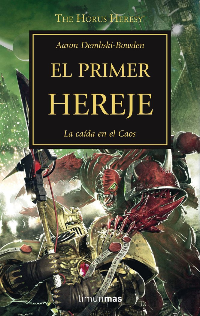 The Horus Heresy nº 14/54 El primer hereje, de Dembski-Bowden, Aaron | portada del libro