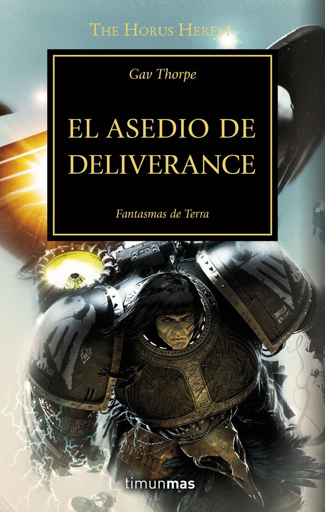 The Horus Heresy nº 18/54 El asedio de Deliverance, de Thorpe, Gav | portada del libro