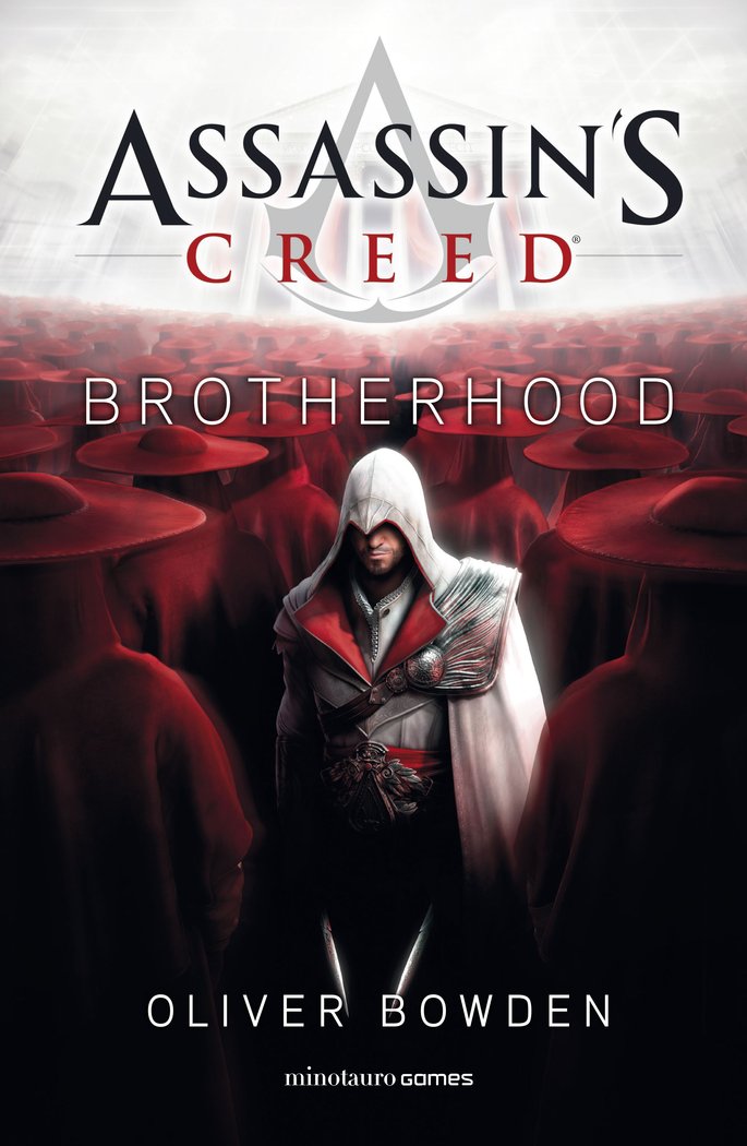 Assassin's Creed. Brotherhood, de Bowden | portada del libro