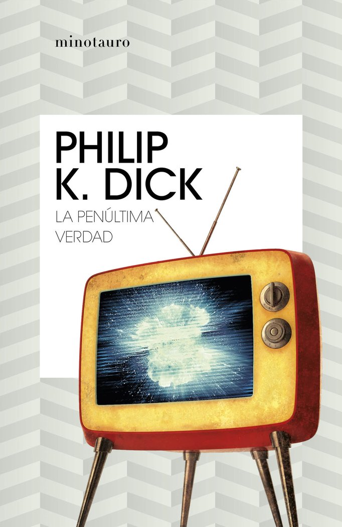 La penúltima verdad, de Dick, Philip K. | portada del libro