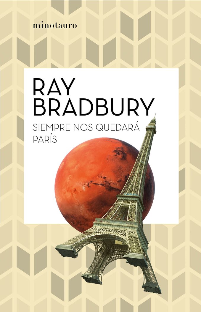 Siempre nos quedará París, de Bradbury, Ray | portada del libro