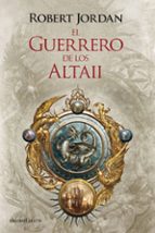 El guerrero de los Altaii, de Robert Jordan | portada del libro