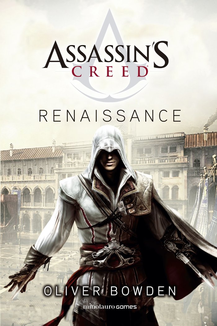 ASSASSIN'S CREED RENAISSANCE, de OLIVER BOWDEN | portada del libro