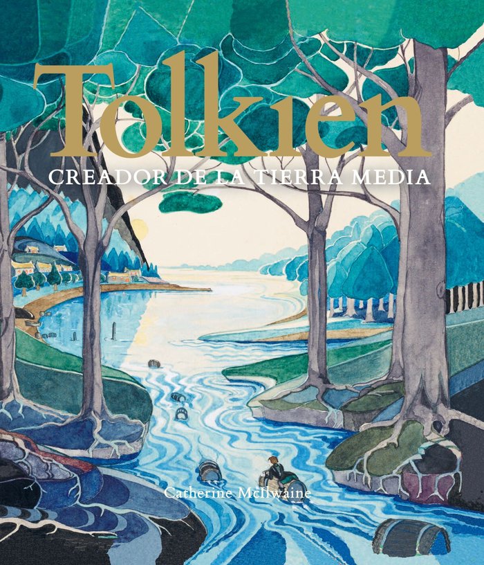 Tolkien. Creador de la Tierra Media, de Mcilwaine, Catherine | portada del libro