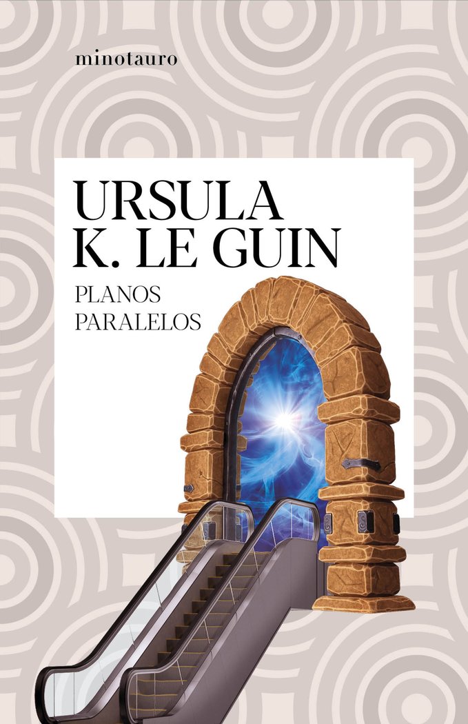 PLANOS PARALELOS, de URSULA K. LE GUIN | portada del libro