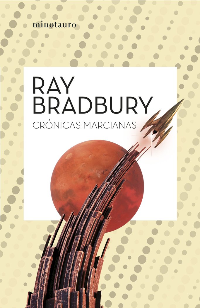 CRONICAS MARCIANAS, de BRADBURY, RAY | portada del libro