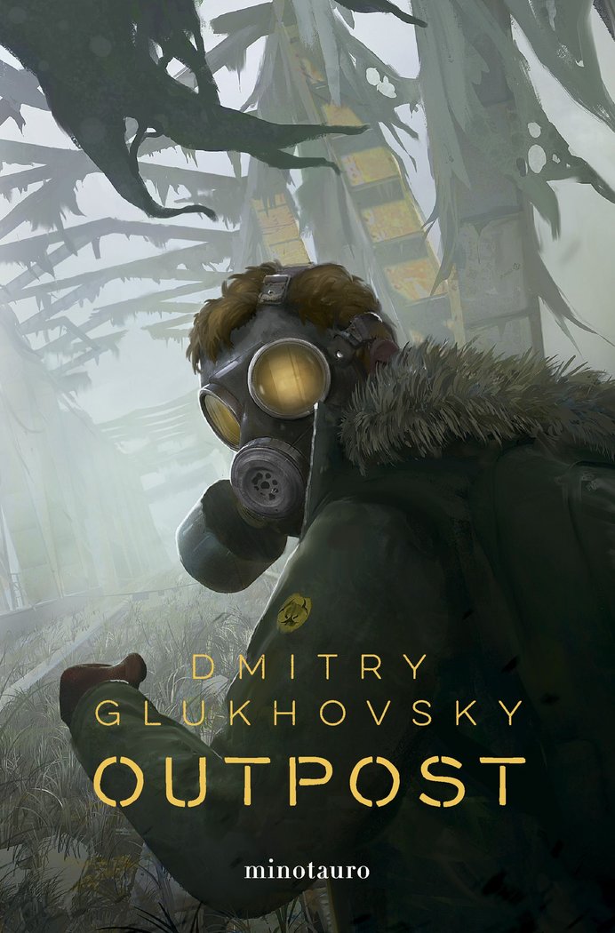OUTPOST Nº 01, de GLUKHOVSKY, DMITRY | portada del libro