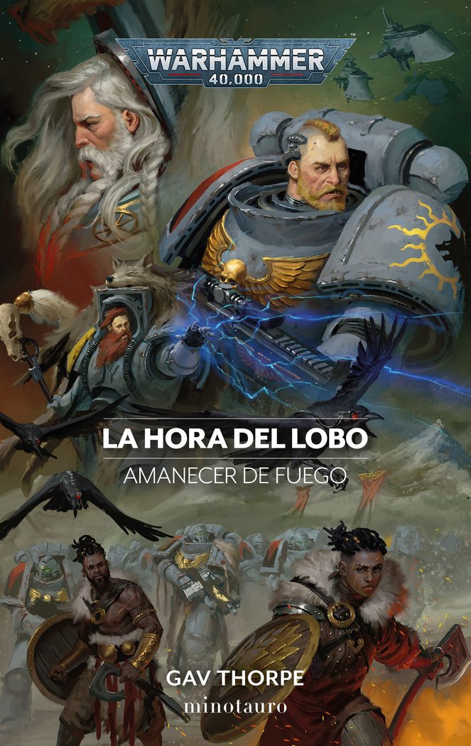 AMANECER DE FUEGO Nº 03/03 LA HORA DEL LOBO, de GAV THORPE | portada del libro
