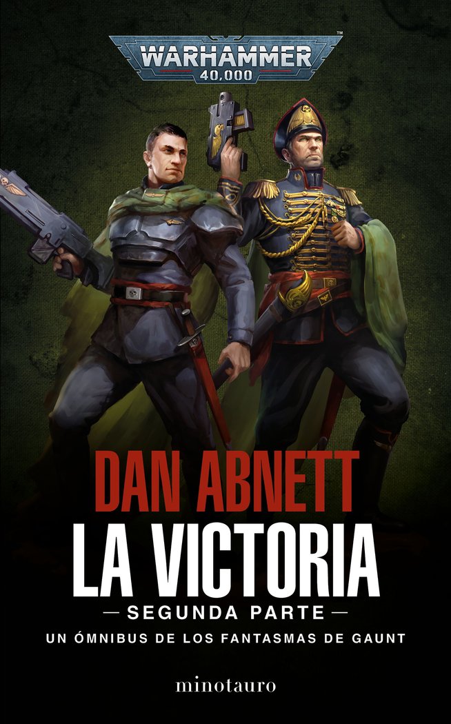 LOS FANTASMAS DE GAUNT OMNIBUS Nº 05 LA VICTORIA: SEGUNDA PARTE, de ABNETT, DAN | portada del libro