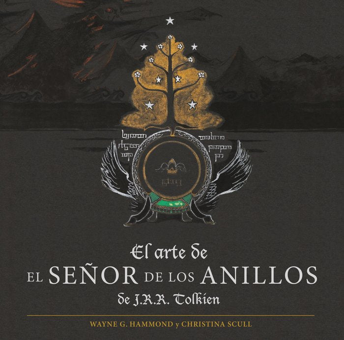 EL ARTE DE EL SEÑOR DE LOS ANILLOS DE J. R. R. TOLKIEN, de TOLKIEN | portada del libro