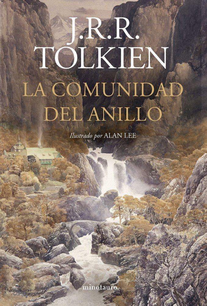 La Comunidad del Anillo. Ilustrado por Alan Lee (NE revisada), de J.R.R. TOLKIEN | portada del libro