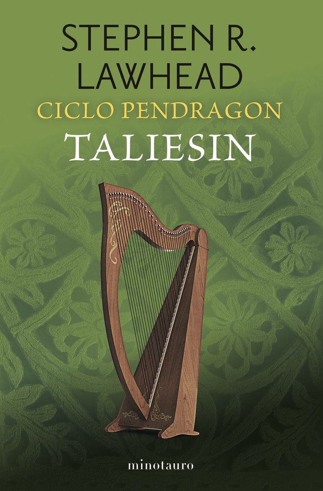 CICLO PENDRAGON Nº 01/06 TALIESIN, de LAWHEAD, STEPHEN R. | portada del libro