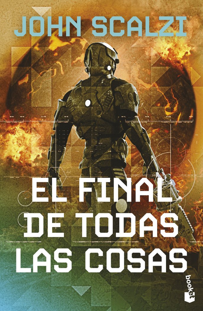 EL FINAL DE TODAS LAS COSAS (LA VIEJA GUARDIA, 6), de SCALZI, JOHN | portada del libro