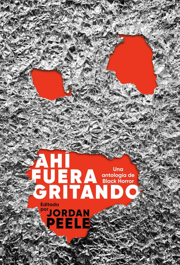 AHI FUERA GRITANDO, de PEELE, JORDAN | portada del libro