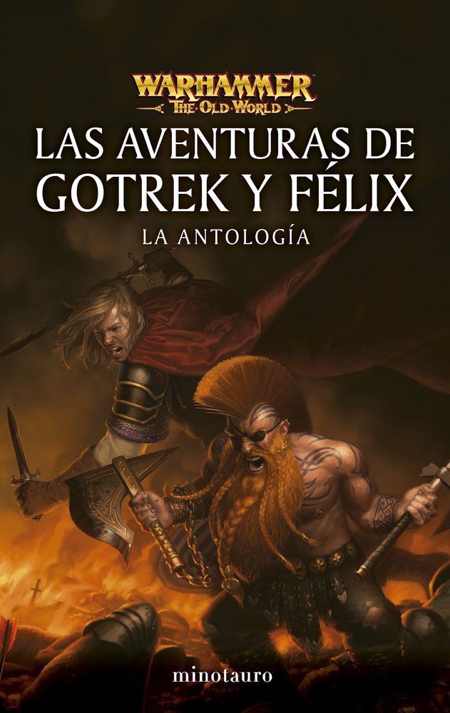 LAS AVENTURAS DE GOTREK Y FELIX LA ANTOLOGIA | portada del libro