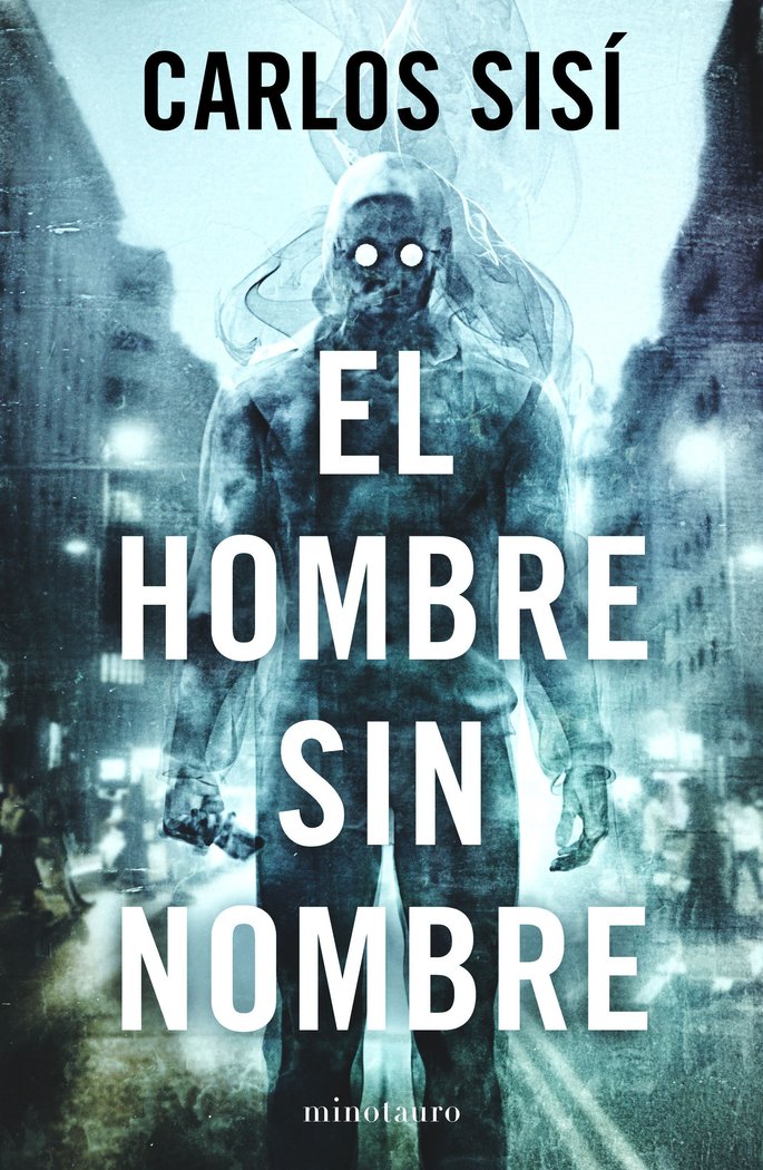 EL HOMBRE SIN NOMBRE, de SISI, CARLOS | portada del libro