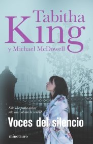 Voces del silencio, de TABITHA KING#MICHAEL MCDOWELL | portada del libro